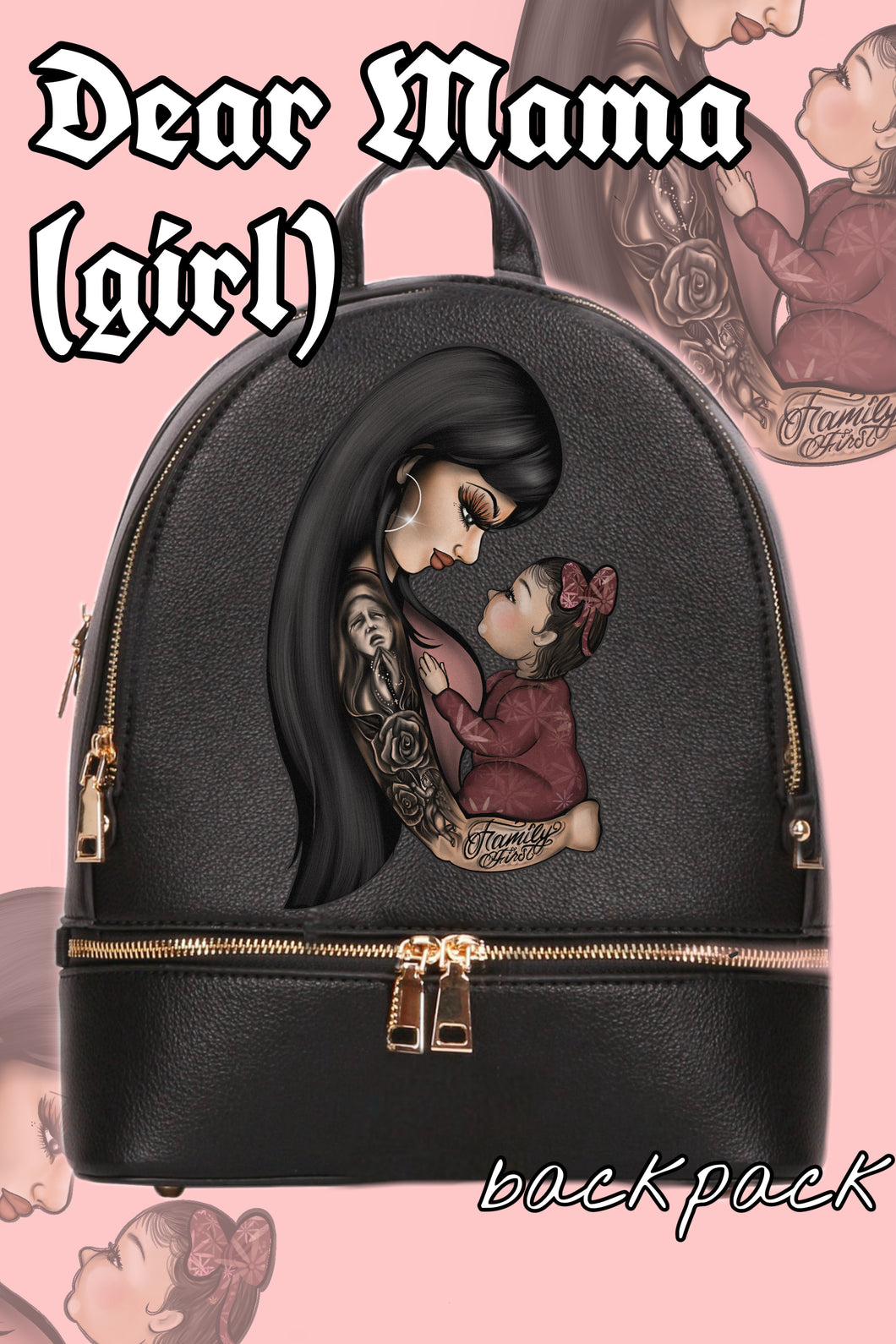 Dear Mama (girl) Backpack ONLY